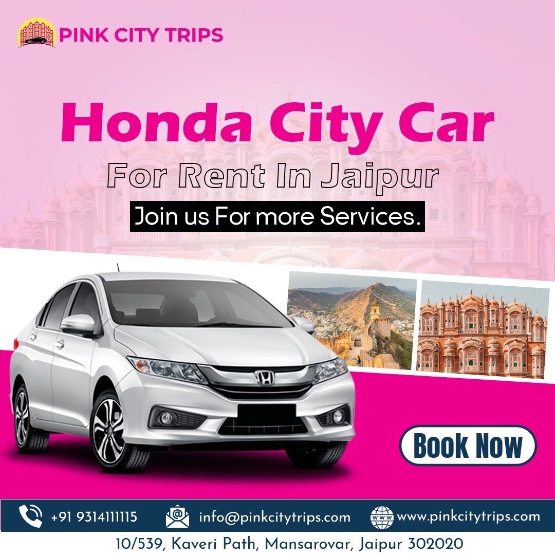 Honda City Car Rental in Jaipur for Drop and Pickup Services